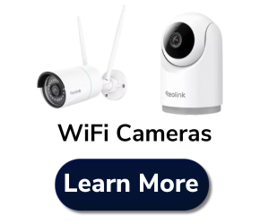 Reolink WiFi Cameras